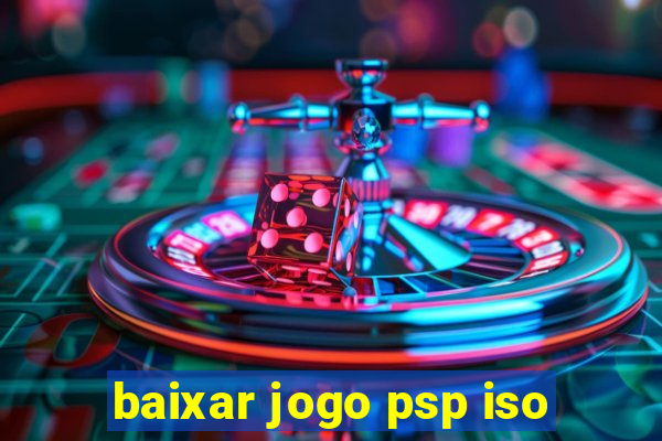 baixar jogo psp iso